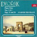 Dvorak: Piano Trios, Opp. 21 & 26