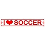 I Love Soccer Sign