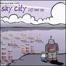 Revue Jamie Myerson Presents  / Sky City : Lift Me Up