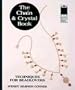 The Chain & Crystal Book: Techniques for Bead Lovers (Beading Books Series: Techniques, Inspiration & More)