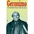Geronimo - Ein indianischer Krieger erz�hlt sein Leben