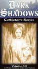 Dark Shadows Collector's Vol 30 [VHS]