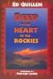Deep in the Heart of the Rockies