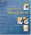 PRACTICAL LAW OFFICE MANAGEMENT 2E (The West Legal Studies Series)