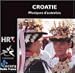 Music Of Croatia-Croatia / Music of Long Ago