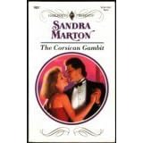Corsican Gambit (Harlequin Presents, No 1637) by Sandra Marton