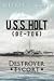 Search : U.S.S. HOLT (DE-706) Destroyer Escort
