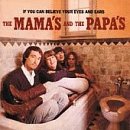 If You Can Believe Your Eyes and Ears by  Mamas & Papas 