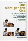 Das nicht-gehörte Kind