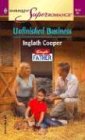 Unfinished Business: Single Father (Harlequin Superromance No. 1214)
