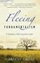 Fleeing Fundamentalism: A Minister's Wife Examines Faith