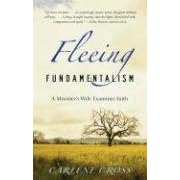 Fleeing Fundamentalism: A Minister's Wife Examines Faith