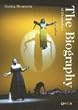 Marina Abramovic: The Biography of Biographies