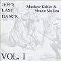 Jeff's Last Dance, Vol. 1