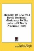 City Travel Guides Discounted  Books : Memoirs of Reverend David Brainerd: Missionary to the Indians of North America (1884)