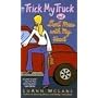 Trick My Truck But Don't Mess With My Heart (Signet Eclipse)