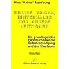 Billige Tricks, Hinterhalte und andere Lektionen