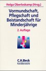 Vormundschaft, Pflegschaft und Beistandschaft für Minderjährige