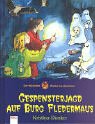 Gespensterjagd auf Burg Fledermaus - Kristina Dunker