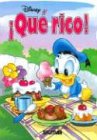 Que rico! / Yummy! (Chiquitos Disney) (Spanish Edition)