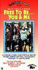  : Free to Be You & Me