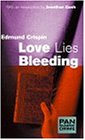 Love Lies Bleeding (Pan Classic Crime)