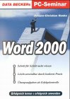 Produkt-Bild: Word 2000, DATA BECKERs PC-Seminar (mit CD)