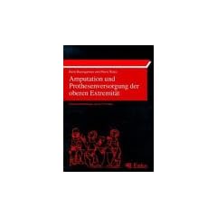 Amputation und Prothesenversorgung der oberen Extremit�t