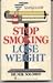 Book Stop Smoking, Lose Weight