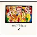 Welcome to the Pleasuredome