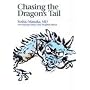 Chasing the Dragon's Tail: The Theory and Practice of Acupuncture in the Work of Yoshio Manaka (Paradigm Title)