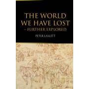 The World We Have Lost: Further Explored