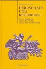 Produkt-Bild: Herrschaft und Regierung. Roms Regiment in den Provinzen in der Zeit der Republik