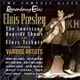 Remembering Elvis: Louisiana Hayrides & Tribute