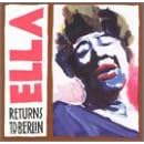 Ella Returns to Berlin by  Ella Fitzgerald 