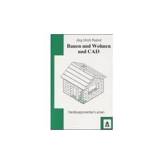 Bauen und Wohnen und CAD