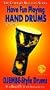 The Ultimate Beginner Series: Have Fun Playing Hand Drums, Step 1 [VHS]