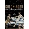 Goldkinder: Die Welt des Verm�gens