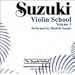 Suzuki Violin School (Suzuki Violin School Cd): Vol. 1