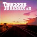 Trucker s Jukebox, Vol. 2