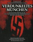 Lesebuch zur Geschichte des M�nchner Alltags, Verdunkeltes M�nchen - 