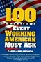 100 Questions Every Working American Must Ask