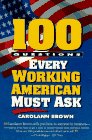 100 Questions Every Working American Must Ask