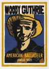 Woody Guthrie: American Balladeer (Unsung Americans)