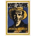 Woody Guthrie: American Balladeer (Unsung Americans)