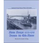 Kleine Kreuzer 1903 - 1918. Bremen- bis Cöln-Klasse (Gebundene Ausgabe)