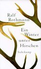 Ein Winter unter Hirschen: Erz�hlungen