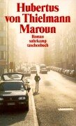 Produkt-Bild: Maroun: Roman (suhrkamp taschenbuch)