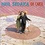 Oh Carol: Complete Neil Sedaka 1956-1966
