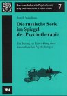 Die russische Seele im Spiegel der Psychotherapie